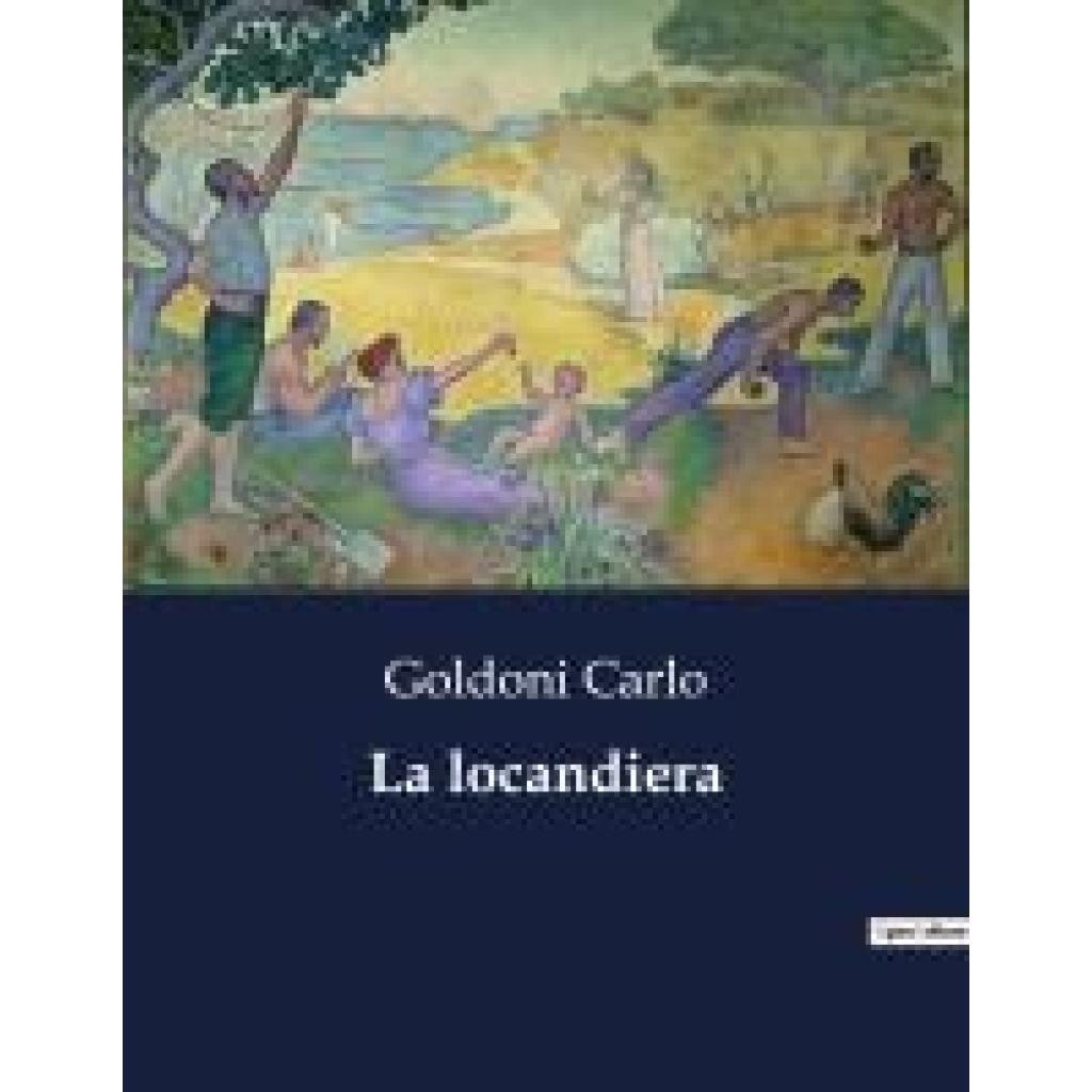 9791041843695 - Carlo Goldoni La locandiera