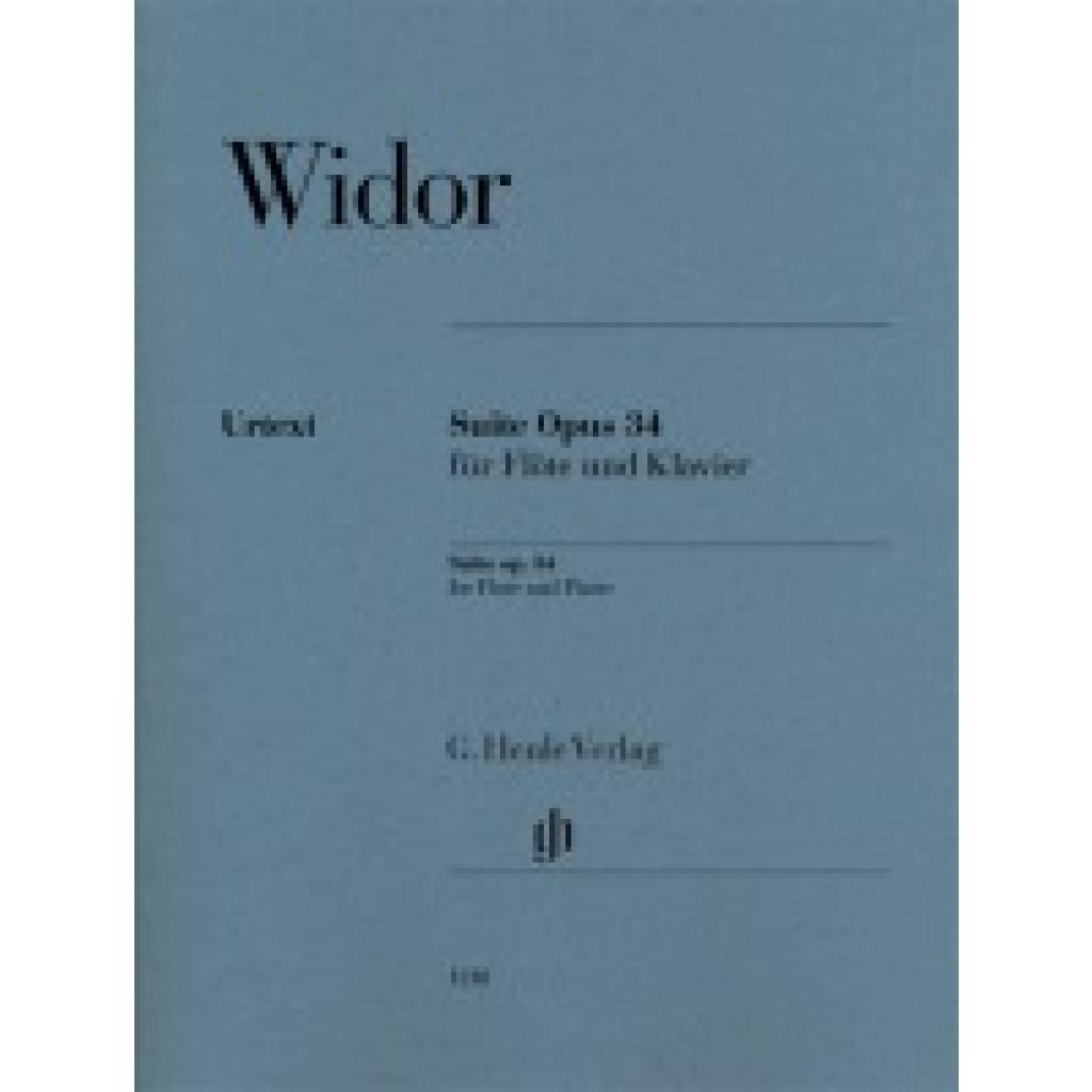 9790201812182 - Charles-Marie Widor - Suite op 34 für Flöte und Klavier - Charles-Marie Widor - Suite op 34 für Flöte und Klavier Kartoniert (TB) 9790201812182 - Charles-Marie Widor - Suite op 34 für Flöte und Klavier - Charles-Marie Widor - Suite op 34 für Flöte und Klavier Kartoniert (TB)