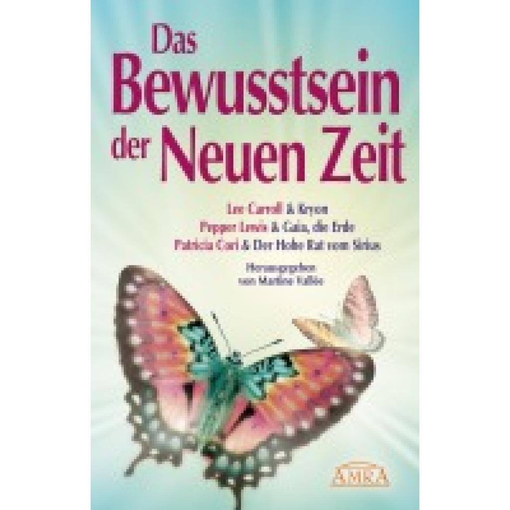 9783939373445 - Das Bewusstsein der Neuen Zeit - Lee Carroll Pepper Lewis Patricia Cori Gebunden 9783939373445 - Das Bewusstsein der Neuen Zeit - Lee Carroll Pepper Lewis Patricia Cori Gebunden