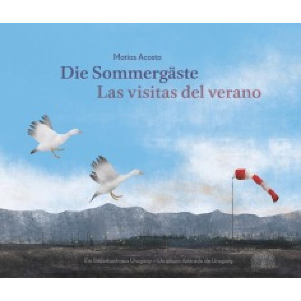 9783907277096 - Die Sommergäste - Matías Acosta Kartoniert (TB)