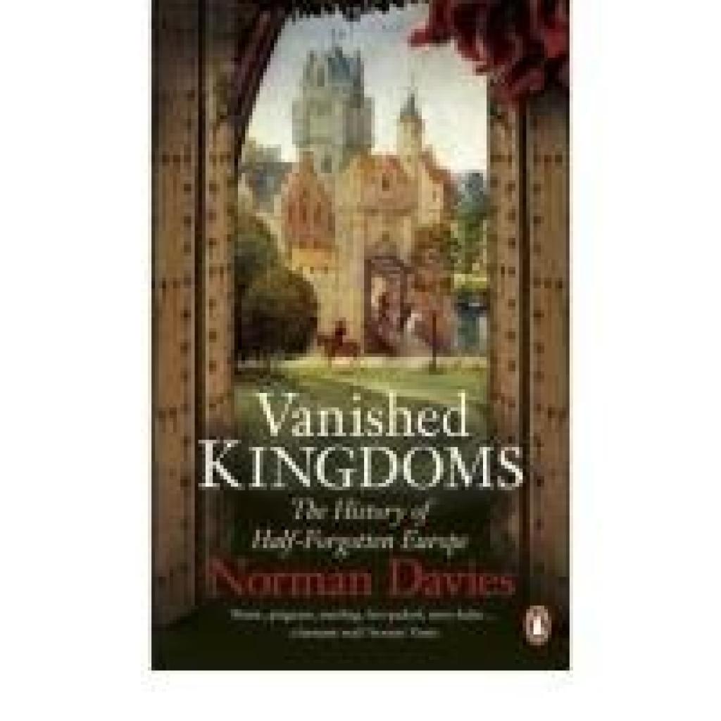 9780141048864 - Vanished Kingdoms - Norman Davies Kartoniert (TB)