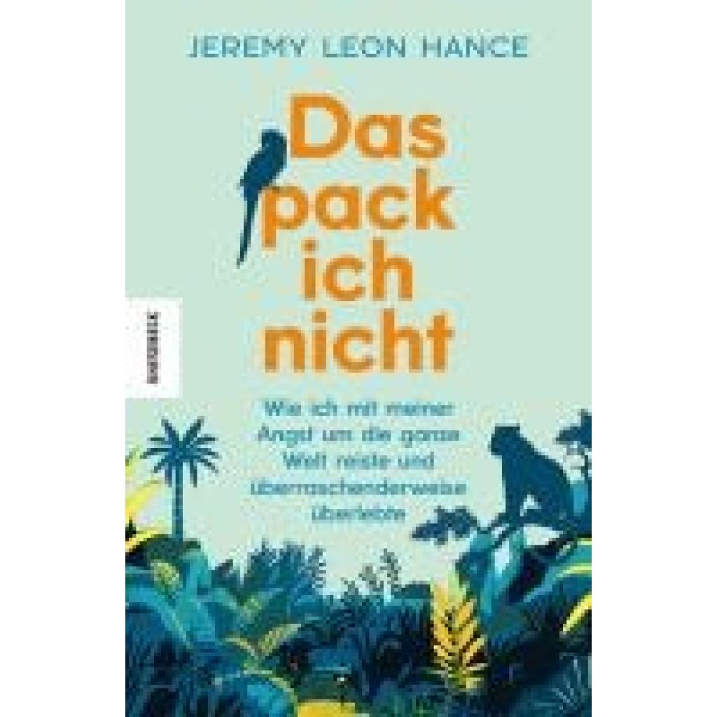 9783957289056 - Hance Jeremy Leon Das pack ich nicht 9783957289056 - Hance Jeremy Leon Das pack ich nicht