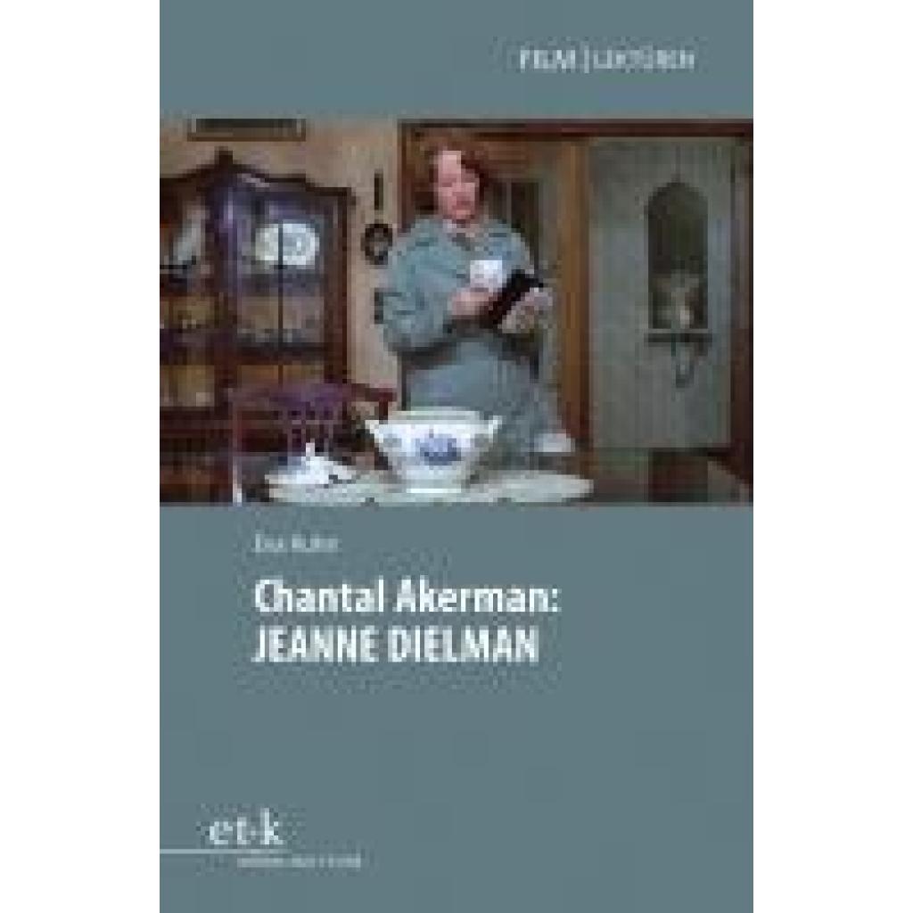 9783967079975 - Chantal Akerman JEANNE DIELMAN 9783967079975 - Chantal Akerman JEANNE DIELMAN