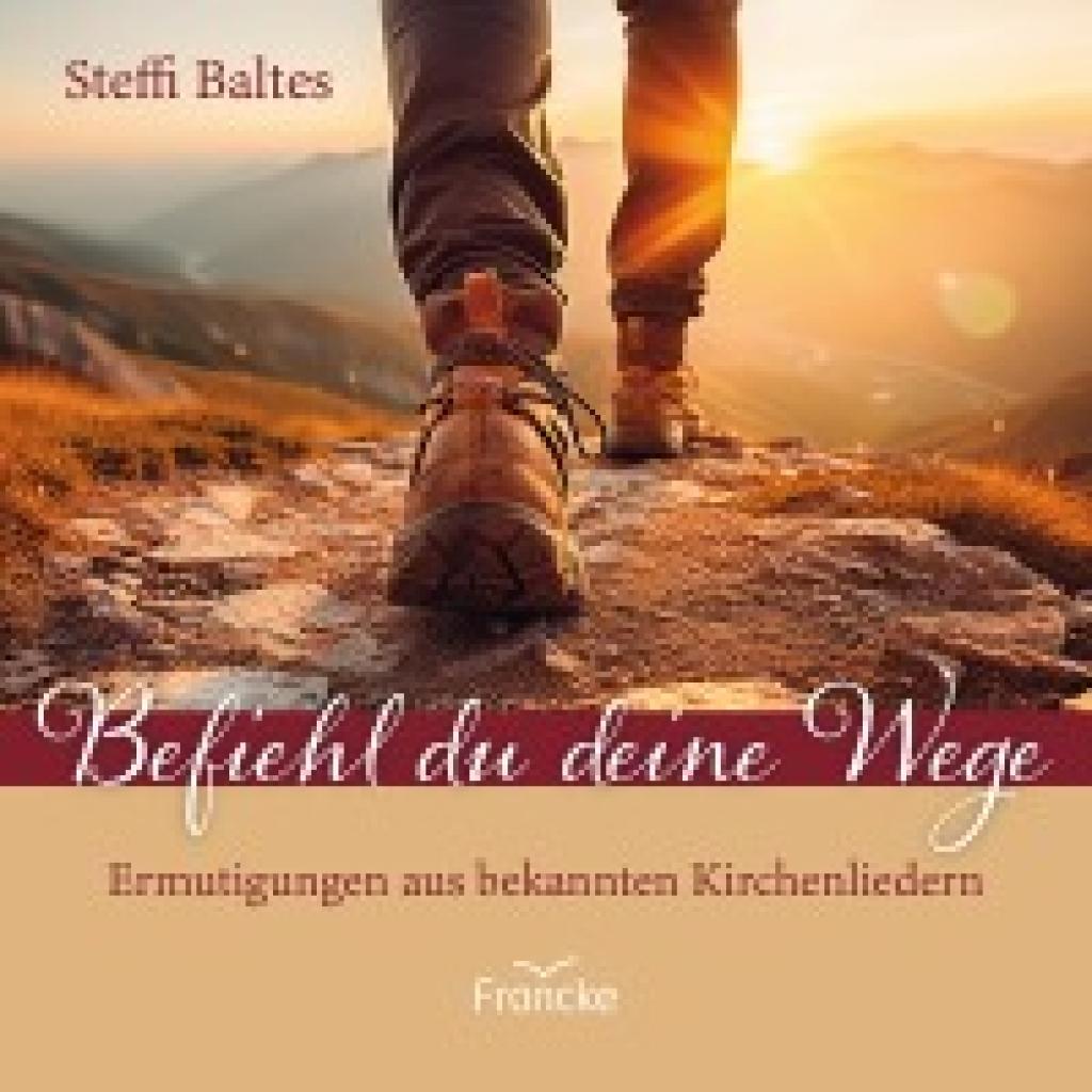 9783963624131 - Baltes Steffi Befiehl du deine Wege