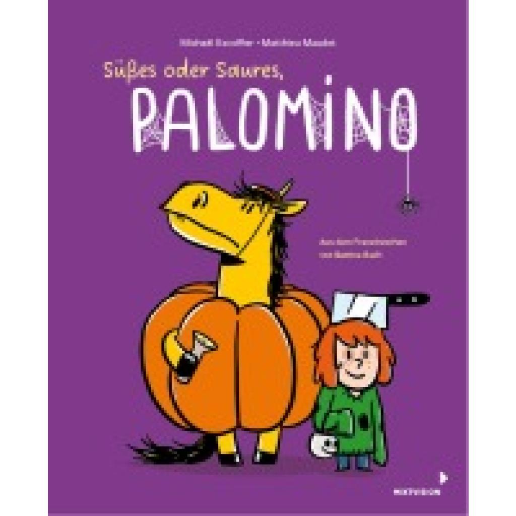 9783958542389 - Escoffier Michaël Süßes oder Saures Palomino (Bd 5) 9783958542389 - Escoffier Michaël Süßes oder Saures Palomino (Bd 5)