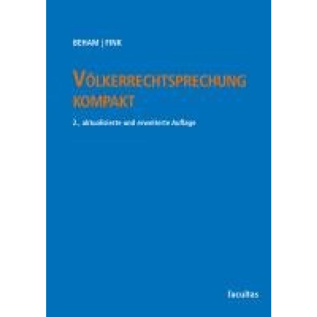 9783708925066 - Beham Markus P Völkerrechtsprechung kompakt 9783708925066 - Beham Markus P Völkerrechtsprechung kompakt