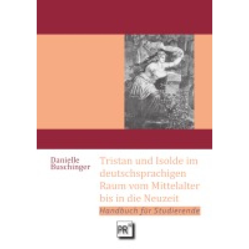 9783706912495 - Buschinger Danielle Tristan und Isolde im deutschsprachigen Raum vom Mittelalter bis in die Neuzeit
