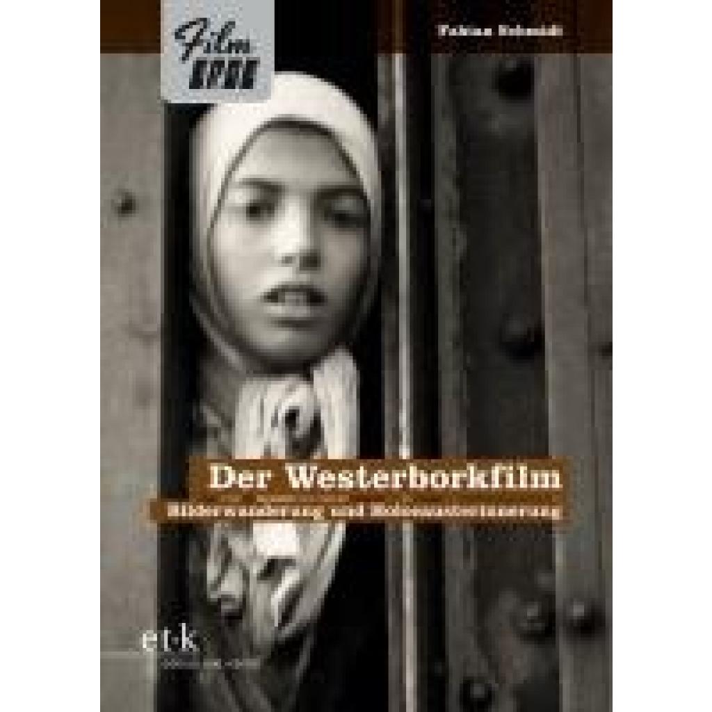 9783689300081 - Schmidt Fabian Der Westerborkfilm 9783689300081 - Schmidt Fabian Der Westerborkfilm
