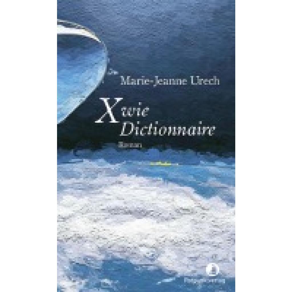 9783039730384 - Urech Marie-Jeanne X wie Dictionnaire
