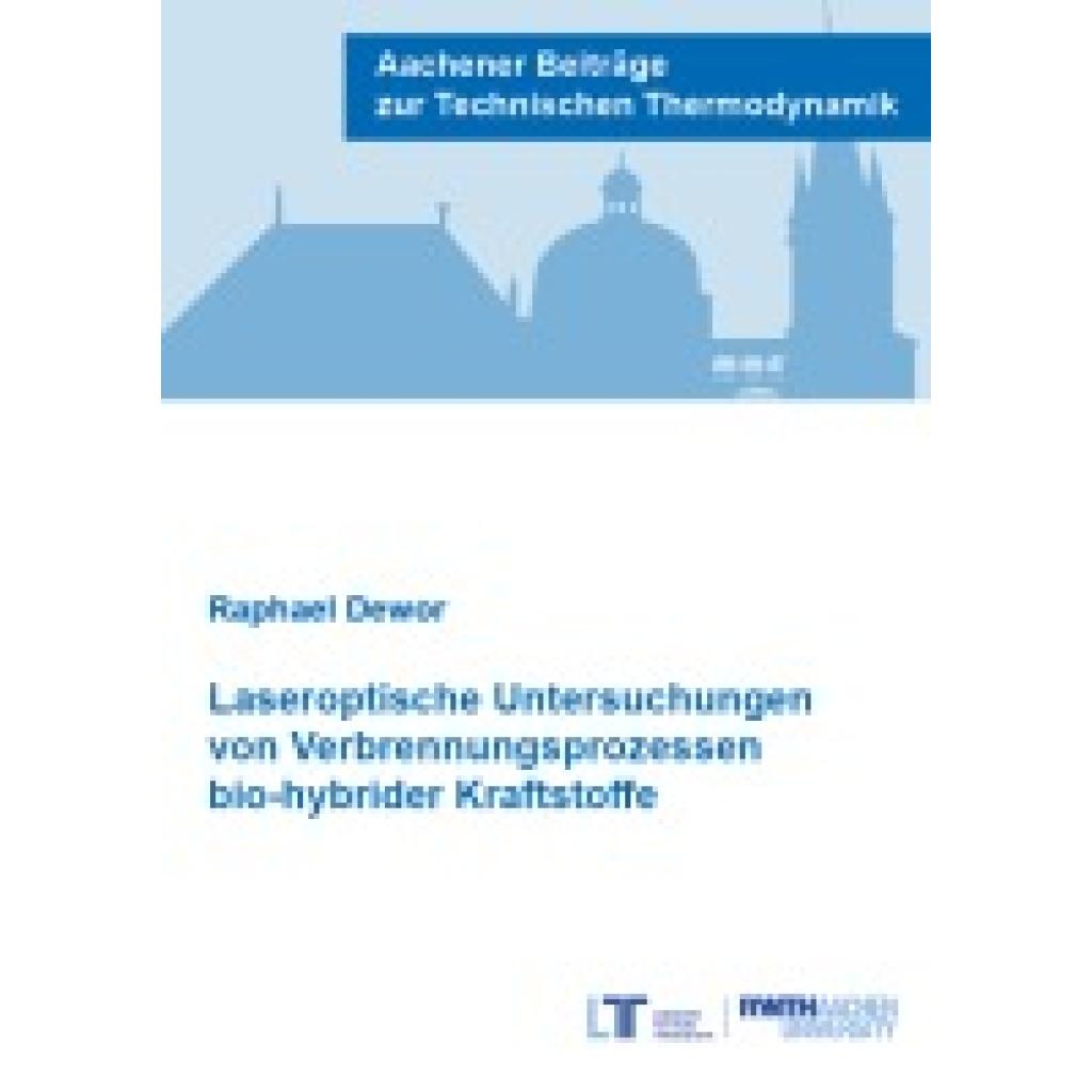 9783958865228 - Laseroptische Untersuchungen von Verbrennungsprozessen bio-hybrider Kraftstoffe - Raphael Dewor 9783958865228 - Laseroptische Untersuchungen von Verbrennungsprozessen bio-hybrider Kraftstoffe - Raphael Dewor