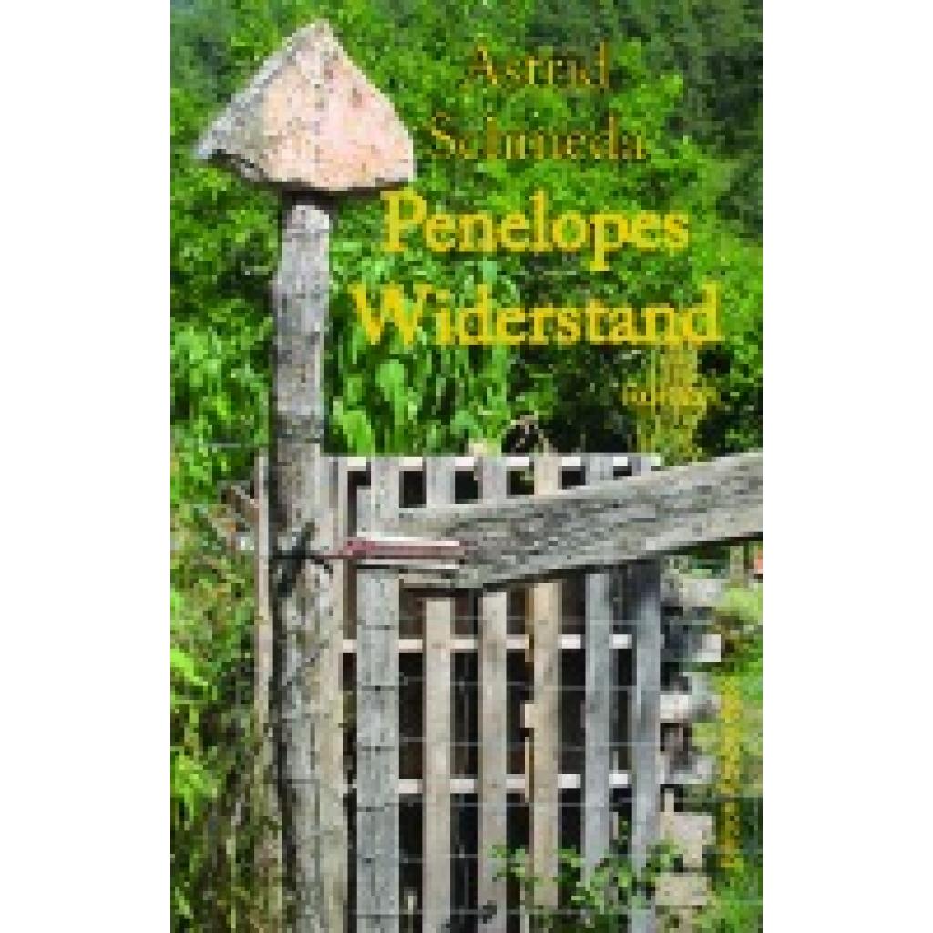 9783943446739 - Schmeda Astrid Penelopes Widerstand