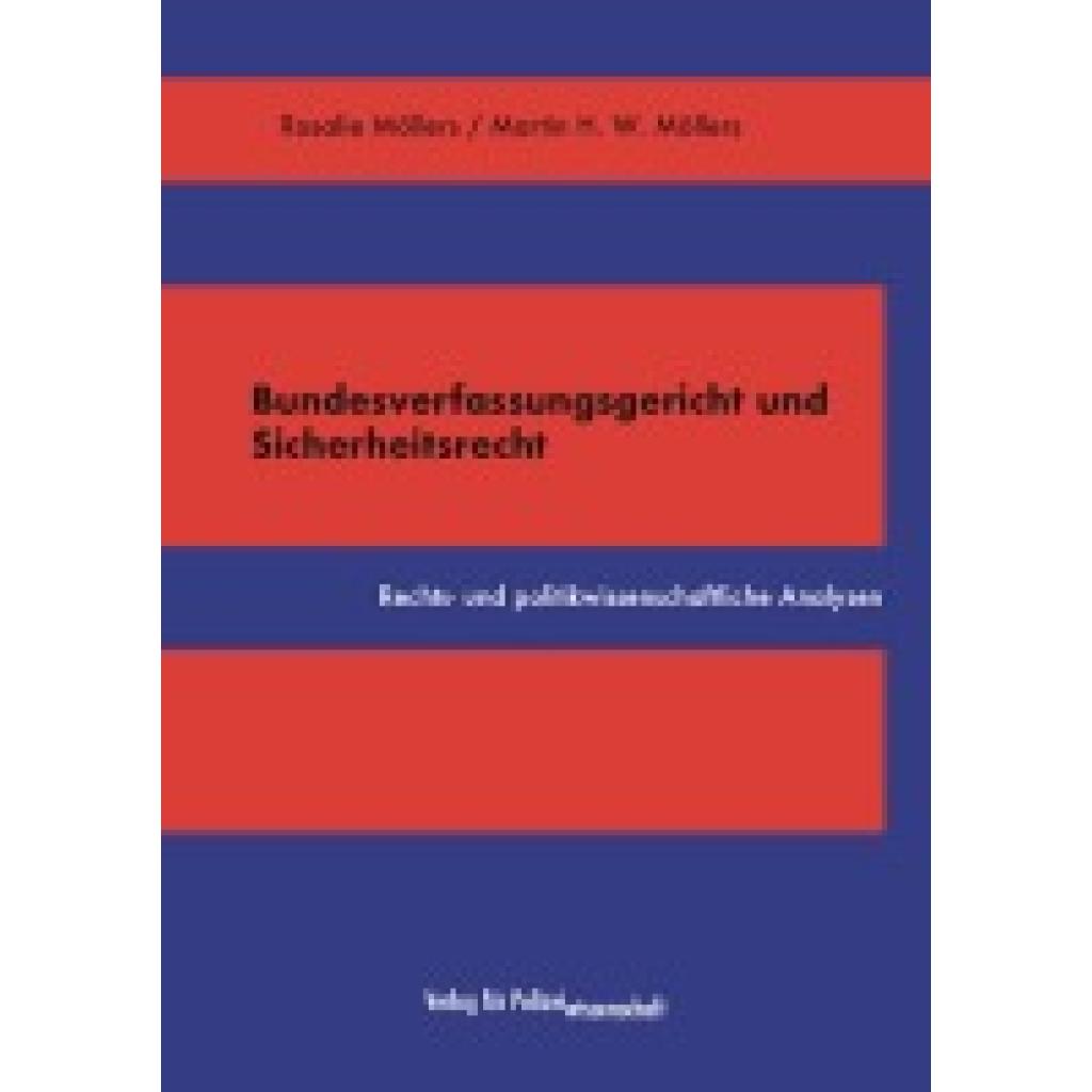 9783866768536 - Bundesverfassungsgericht und Sicherheitsrecht - Rosalie Möllers Martin H W Möllers Taschenbuch