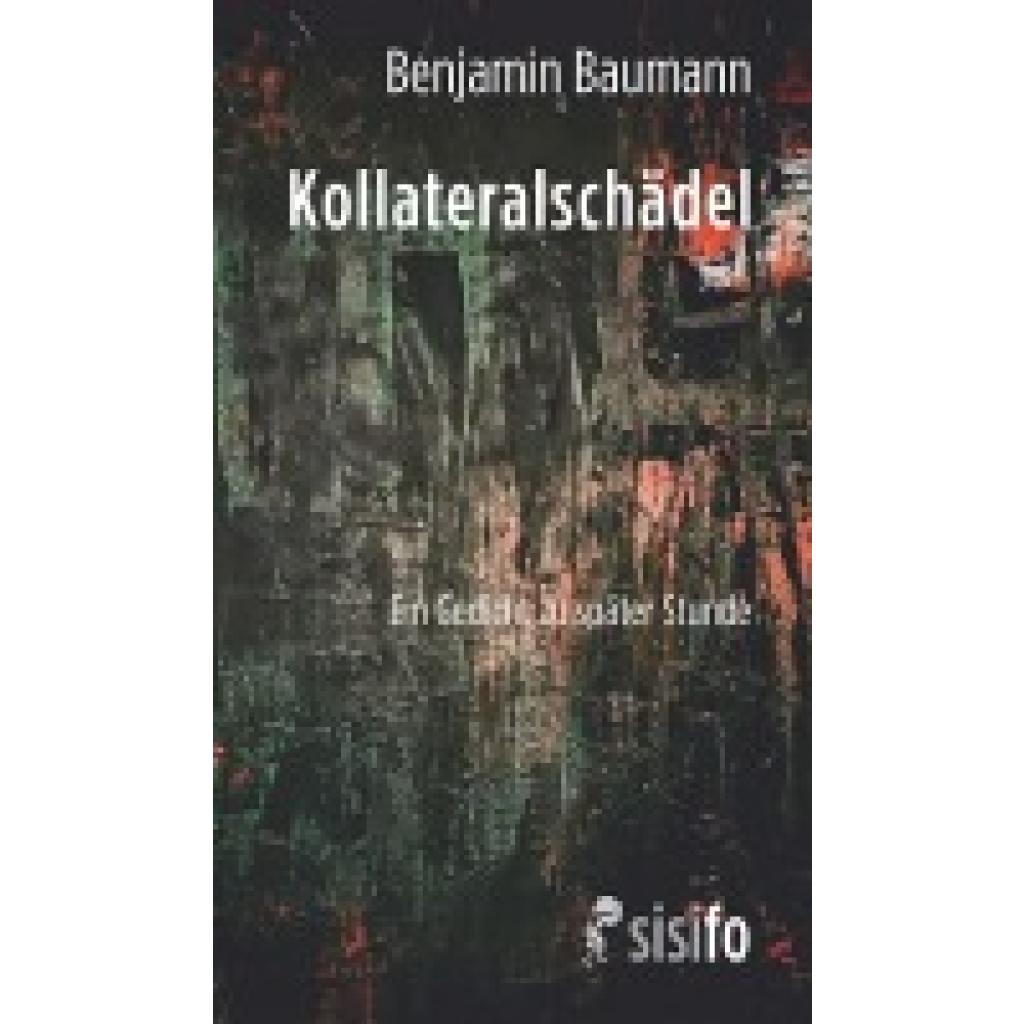 9783866603011 - Kollateralschädel - Benjamin Baumann Taschenbuch