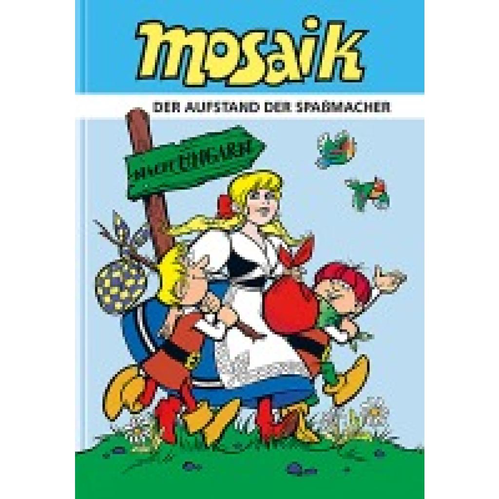 9783864622649 - Der Aufstand der Spaßmacher - Mosaik Team Gebunden 9783864622649 - Der Aufstand der Spaßmacher - Mosaik Team Gebunden