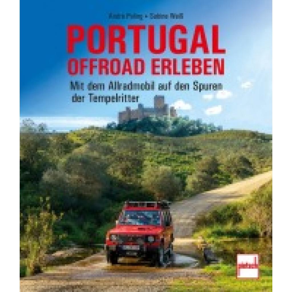 9783613509764 - Poling André Portugal offroad erleben 9783613509764 - Poling André Portugal offroad erleben