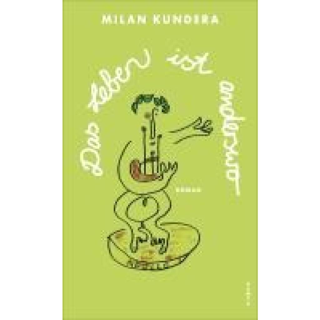 9783311101239 - Kundera Milan Das Leben ist anderswo