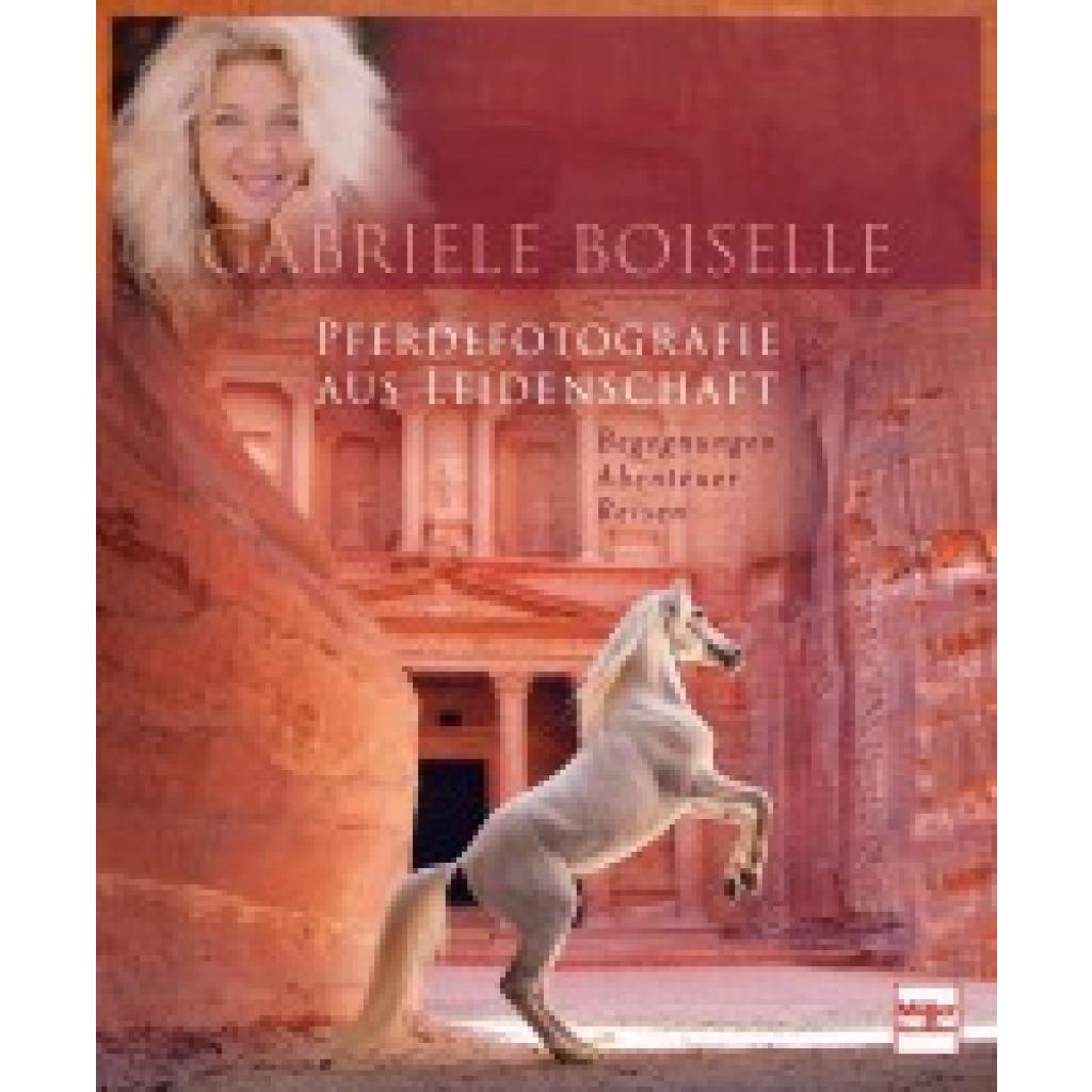 9783275023189 - Boiselle Gabriele Pferdefotografie aus Leidenschaft 9783275023189 - Boiselle Gabriele Pferdefotografie aus Leidenschaft