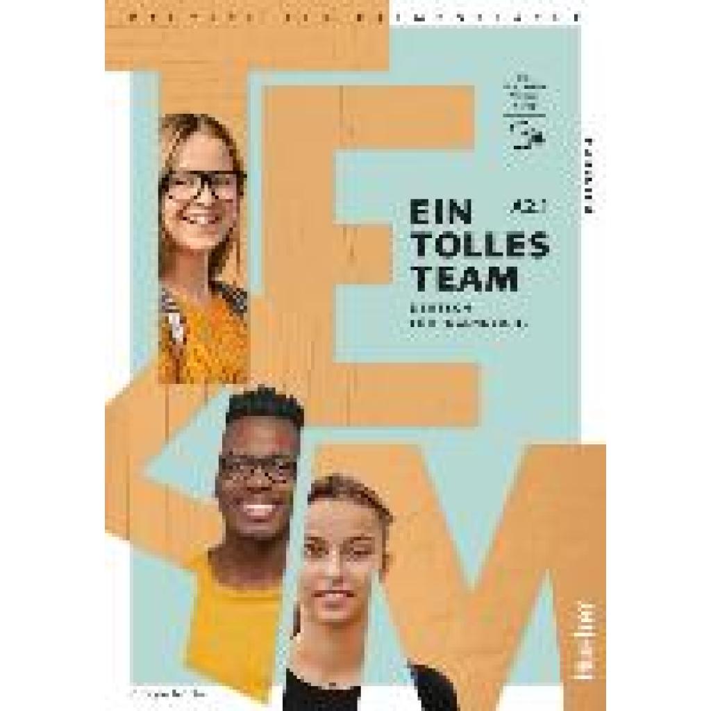 9783192018107 - Ein tolles Team A21 Kursbuch plus interaktive Version - Giorgio Motta Kartoniert (TB) 9783192018107 - Ein tolles Team A21 Kursbuch plus interaktive Version - Giorgio Motta Kartoniert (TB)