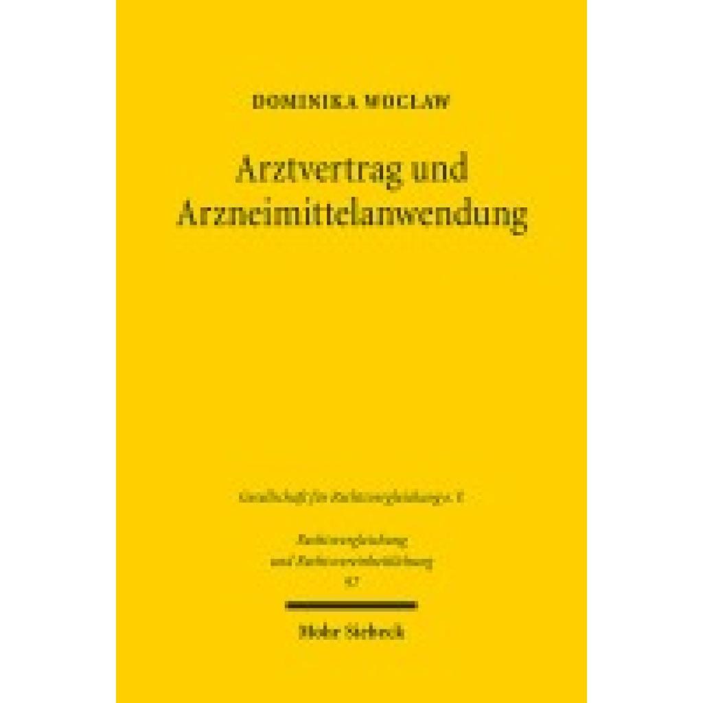 9783161632761 - Woc¿aw Dominika Arztvertrag und Arzneimittelanwendung 9783161632761 - Woc¿aw Dominika Arztvertrag und Arzneimittelanwendung
