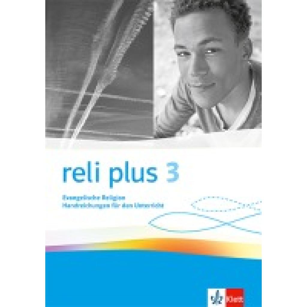 9783120073284 - reli plus 3 Handreichungen für den Unterricht Klasse 9 10