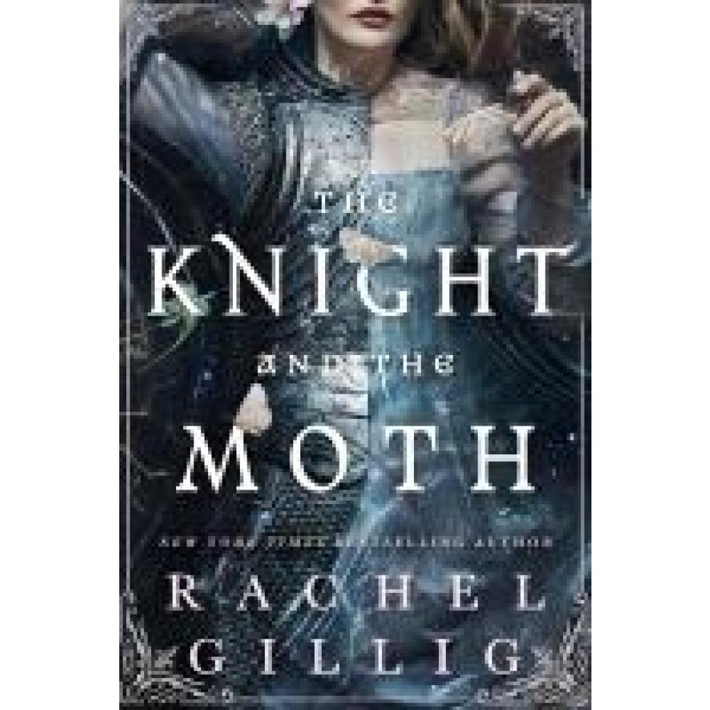 9780356522968 - Gillig Rachel The Knight and the Moth
