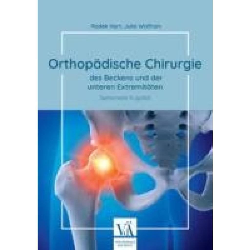 9783990523117 - Hart Radek Orthopädische Chirurgie des Beckens und der unteren Extremitäten 9783990523117 - Hart Radek Orthopädische Chirurgie des Beckens und der unteren Extremitäten