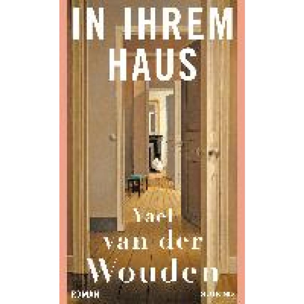 9783989410541 - Wouden Yael van der In ihrem Haus 9783989410541 - Wouden Yael van der In ihrem Haus