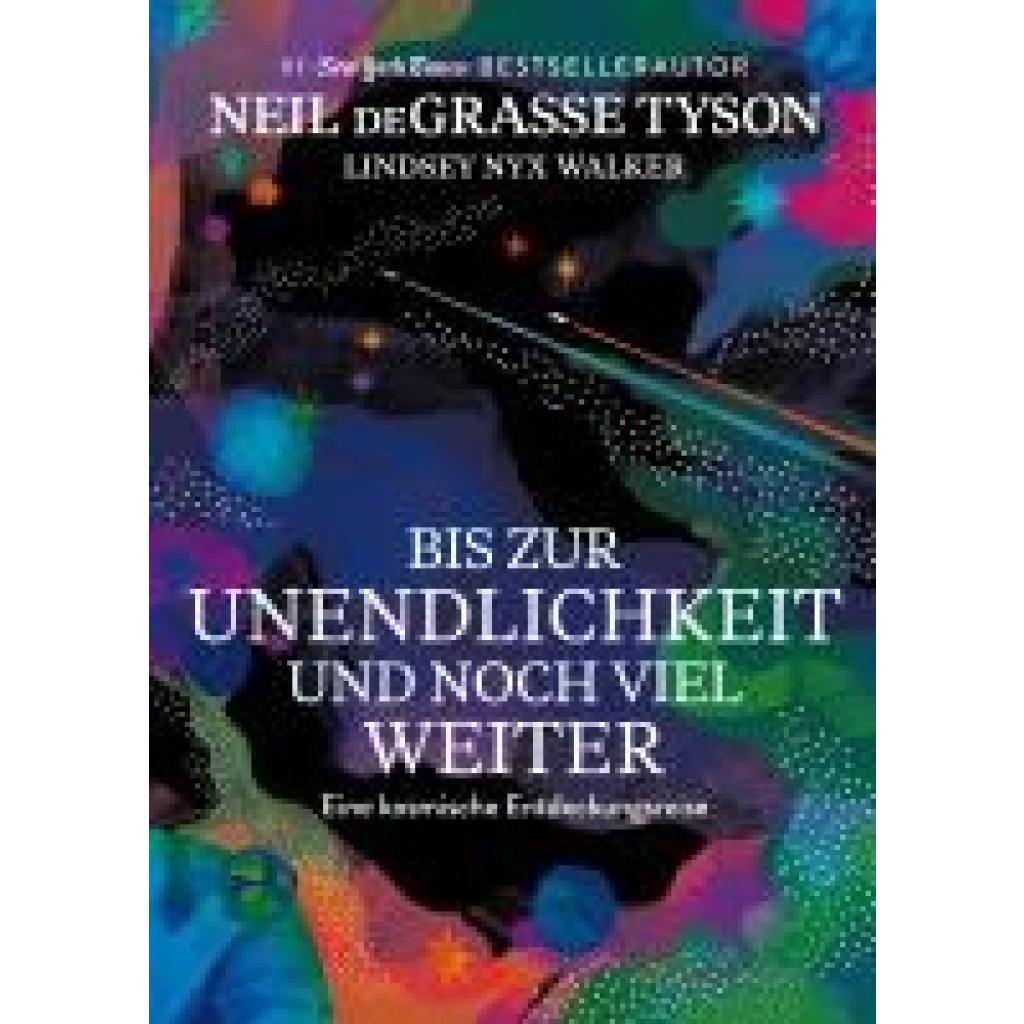 9783959727938 - Tyson Neil deGrasse Bis zur Unendlichkeit und noch viel weiter