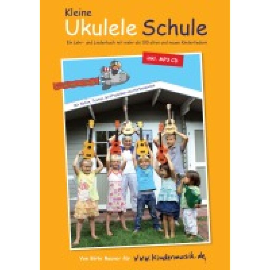9783957225948 - Die Kleine Ukulele Schule m 1 Audio-CD - Netzwerk Kindermusik eV Kartoniert (TB)