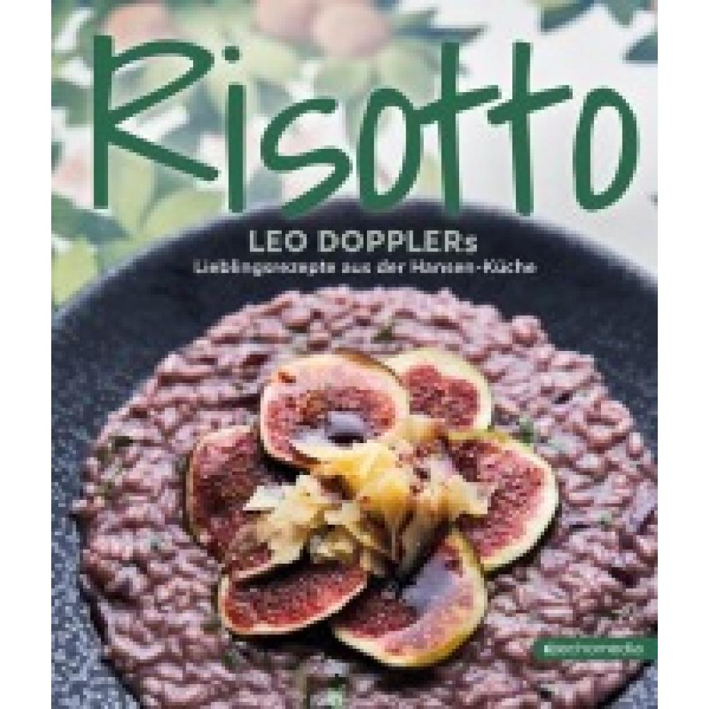 9783903989511 - Risotto - Leo Doppler Gebunden 9783903989511 - Risotto - Leo Doppler Gebunden