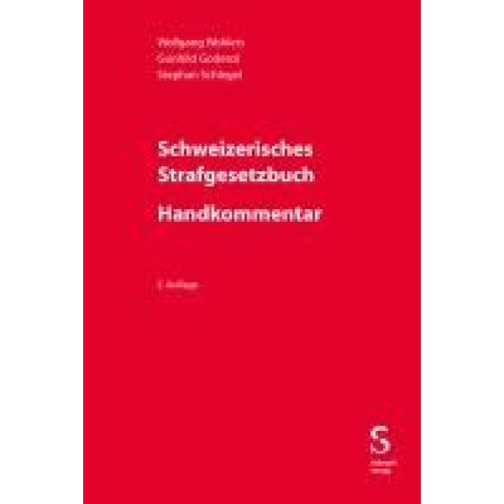 9783727244520 - Wohlers Wolfgang Schweizerisches Strafgesetzbuch - Handkommentar 9783727244520 - Wohlers Wolfgang Schweizerisches Strafgesetzbuch - Handkommentar
