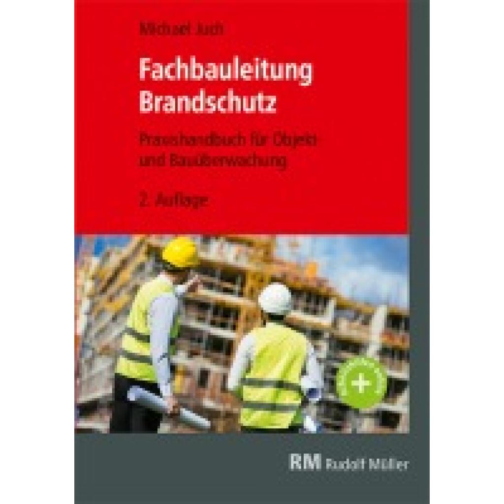 9783481046293 - Juch Michael Praxishandbuch Fachbauleitung Brandschutz