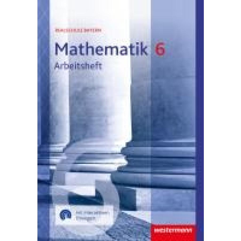 9783141451580 - Mathematik 6 Arbeitsheft 6 mit interaktiven Übungen Für Realschulen in Bayern