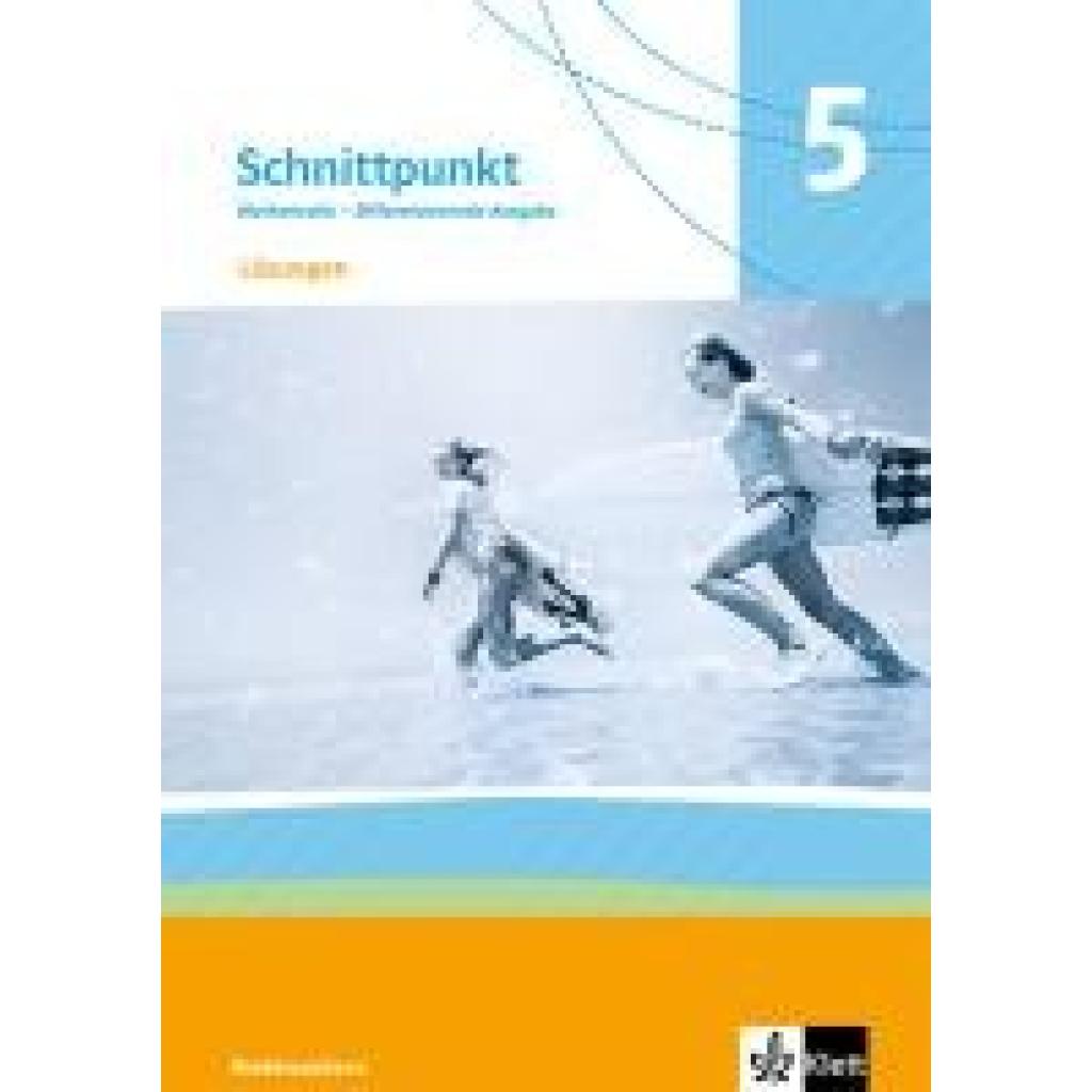 9783127454529 - Schnittpunkt Mathematik 5 Lösungen Klasse 5 Differenzierende Ausgabe Niedersachsen