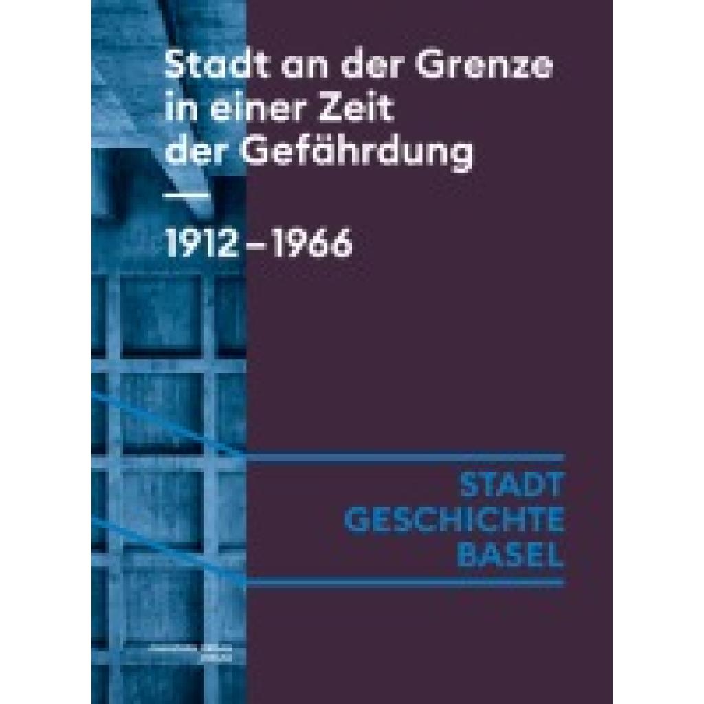 9783039690077 - Angehrn Céline Stadt an der Grenze in einer Zeit der Gefährdung 1912-1966