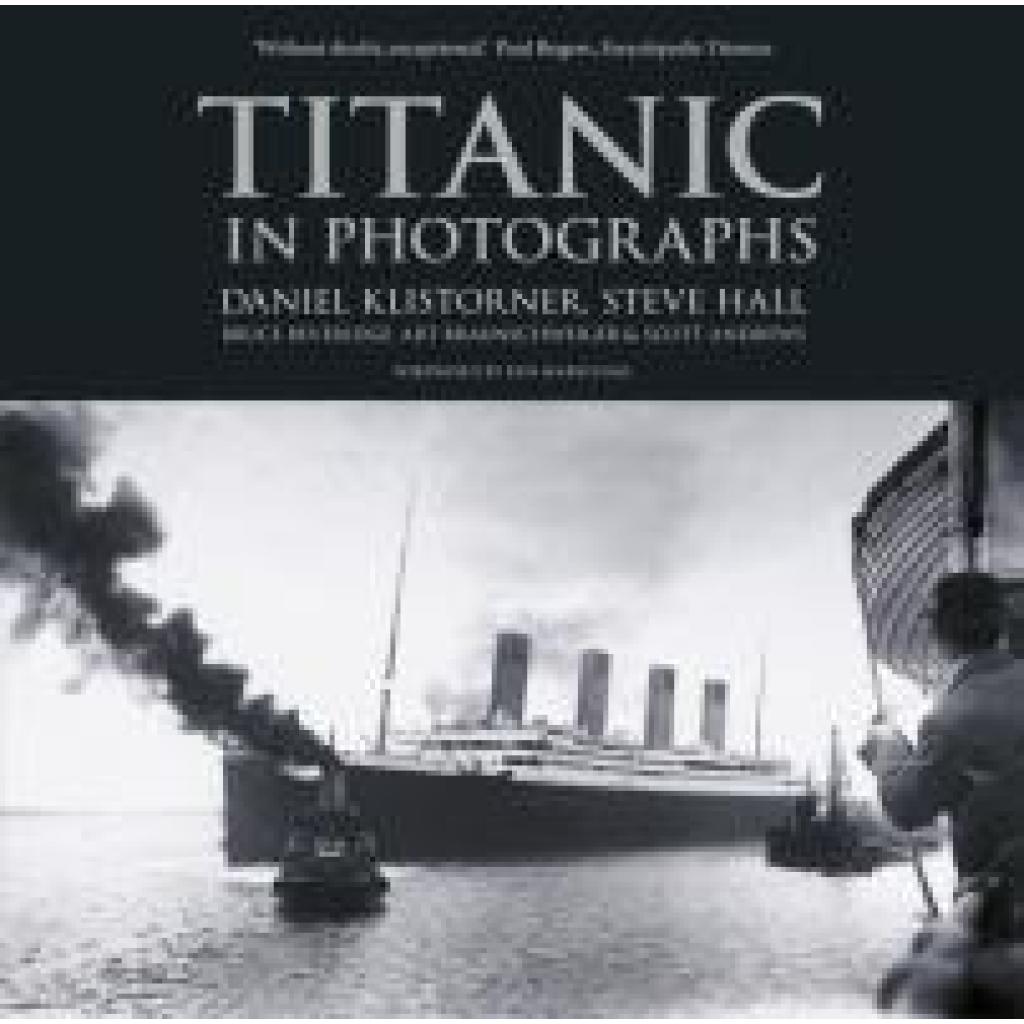 9780752499536 - Braunschweiger Art Titanic in Photographs