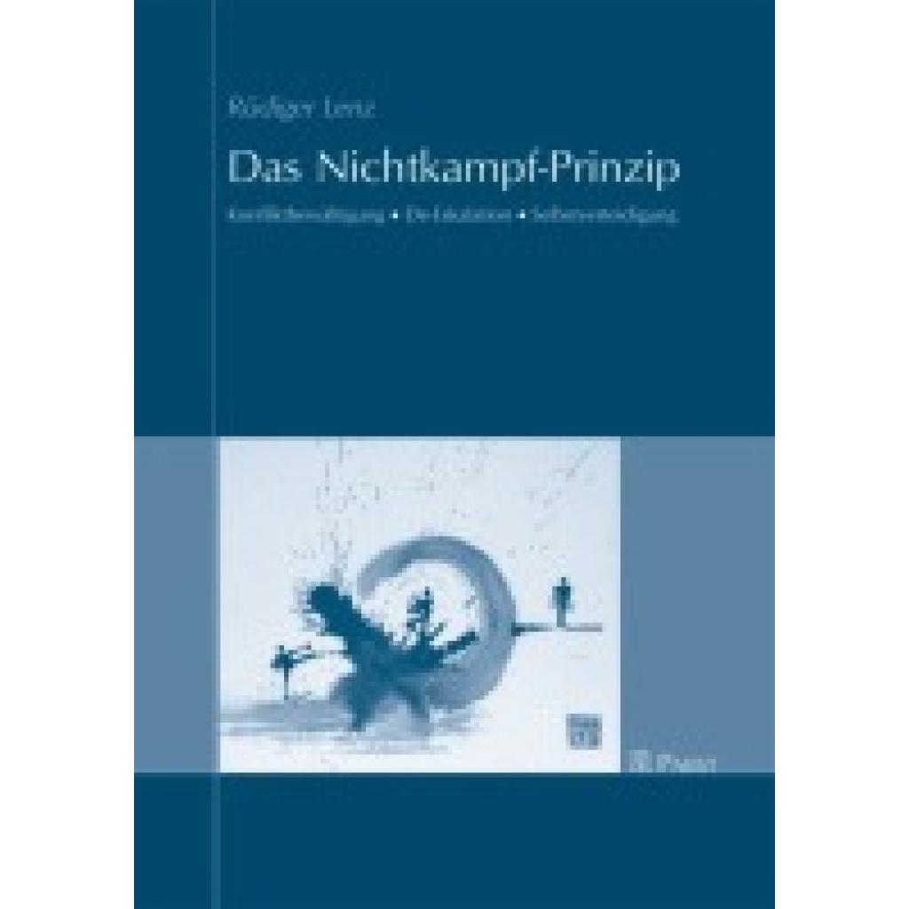 9783899671537 - Das Nichtkampf-Prinzip - Rüdiger Lenz Kartoniert (TB)
