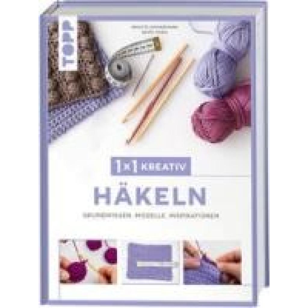 9783735870339 - 1x1 kreativ Häkeln - Brigitte Zimmermann Beate Hilbig Gebunden