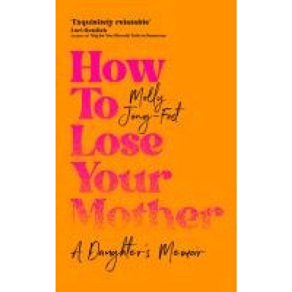 9781035029341 - Jong-Fast Molly How to Lose Your Mother 9781035029341 - Jong-Fast Molly How to Lose Your Mother