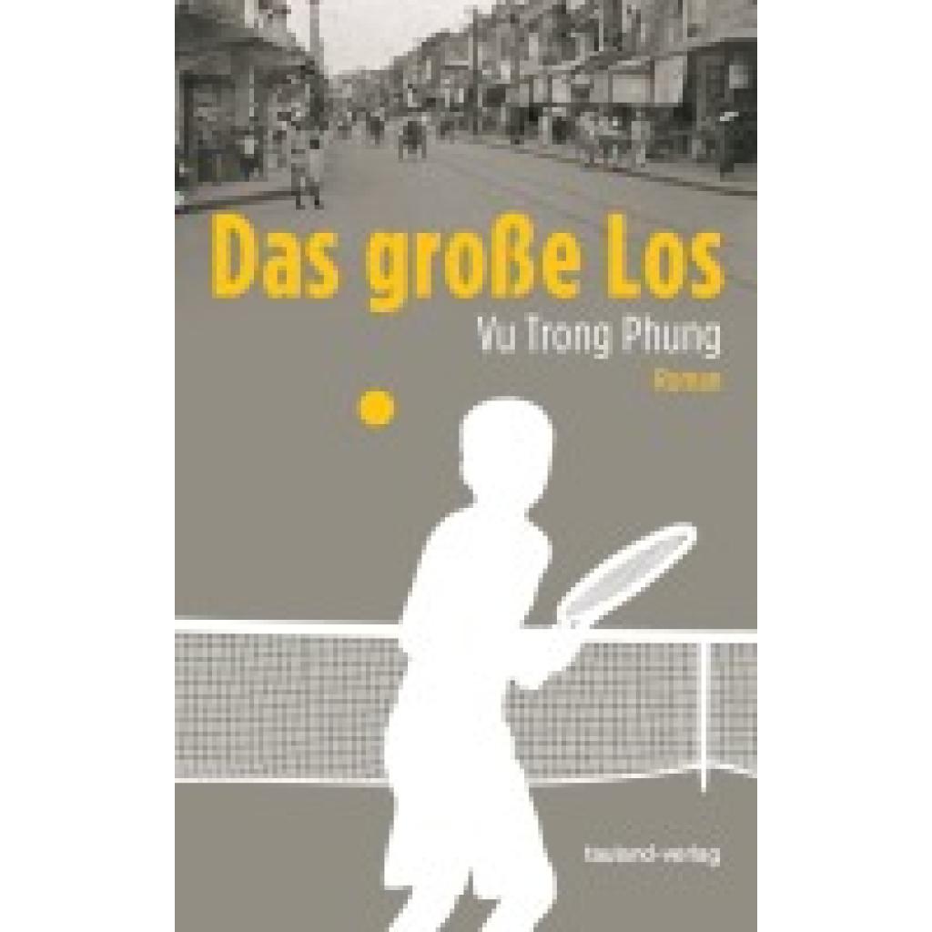 9783981409048 - Das große Los - Trong Phung Vu Gebunden