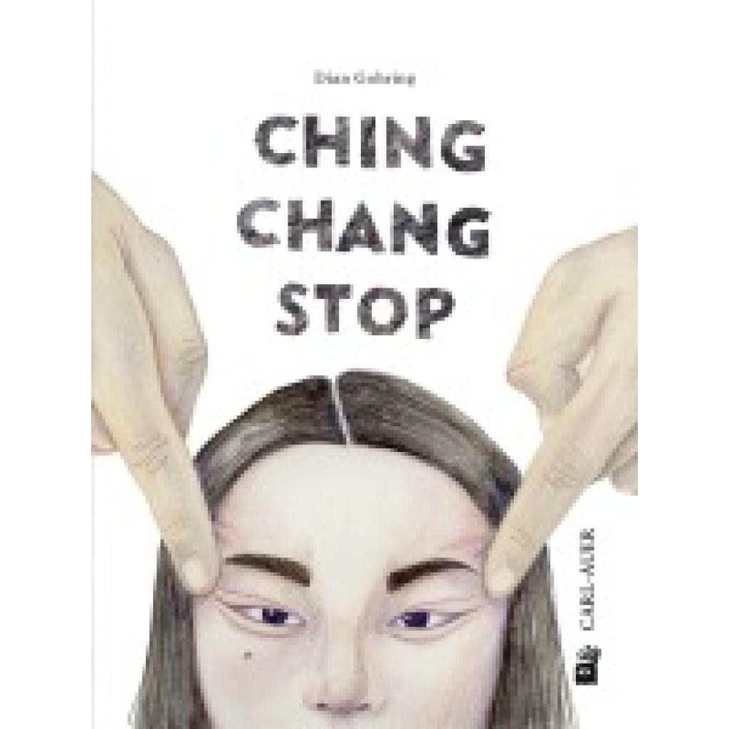 9783968430263 - Carl-Auer Kids Ching Chang Stop - Dian Gohring Gebunden 9783968430263 - Carl-Auer Kids Ching Chang Stop - Dian Gohring Gebunden