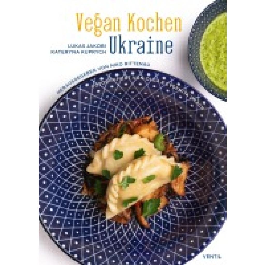 9783955751913 - Vegan Kochen Ukraine - Lukas Jakobi Kateryna Kuprych Gebunden