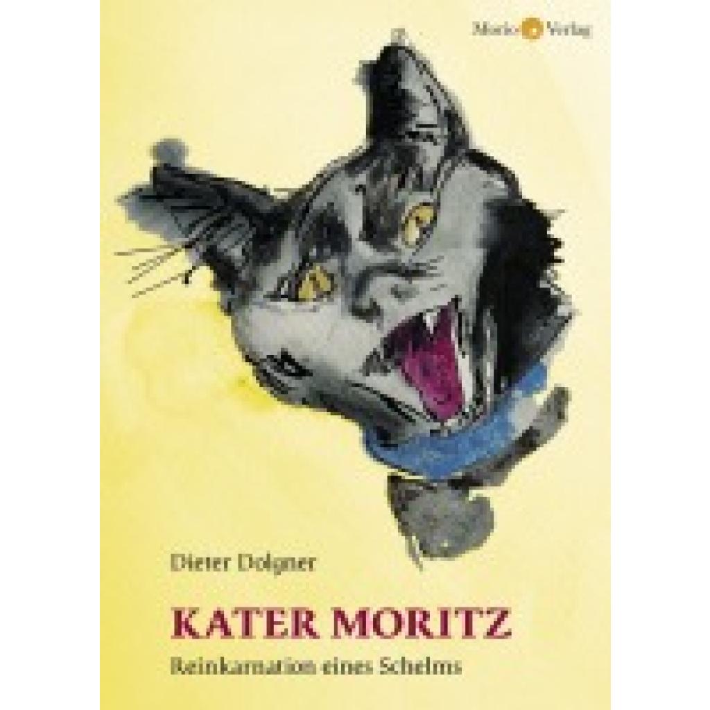 9783945424957 - Kater Moritz - Dieter Dolgner Gebunden 9783945424957 - Kater Moritz - Dieter Dolgner Gebunden