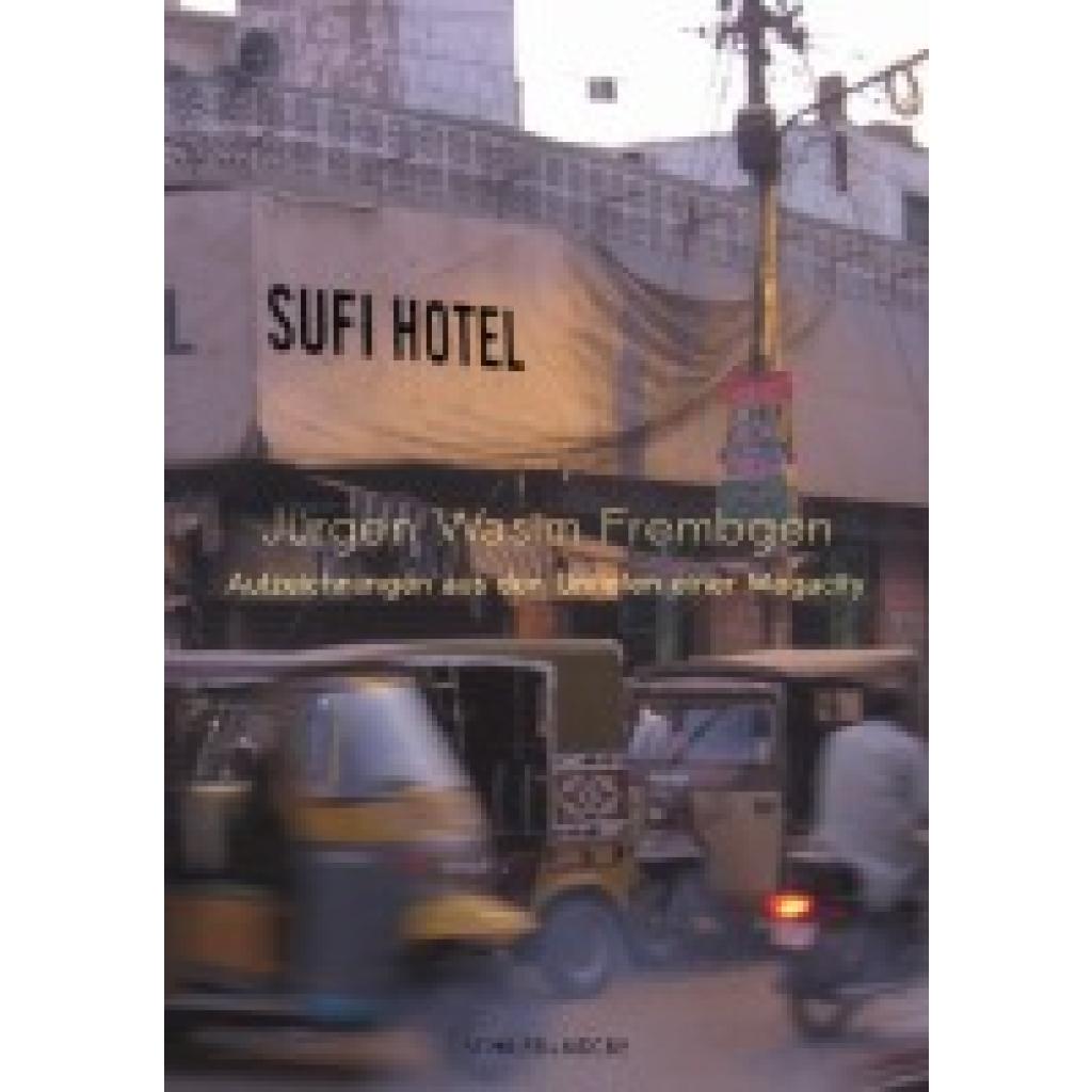 9783899304428 - Frembgen Jürgen Wasim Sufi Hotel 9783899304428 - Frembgen Jürgen Wasim Sufi Hotel