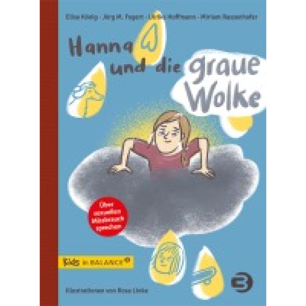 9783867392600 - Hanna und die graue Wolke - Elisa König Miriam Rassenhofer Ulrike Hoffmann Jörg M Fegert Kartoniert (TB) 9783867392600 - Hanna und die graue Wolke - Elisa König Miriam Rassenhofer Ulrike Hoffmann Jörg M Fegert Kartoniert (TB)