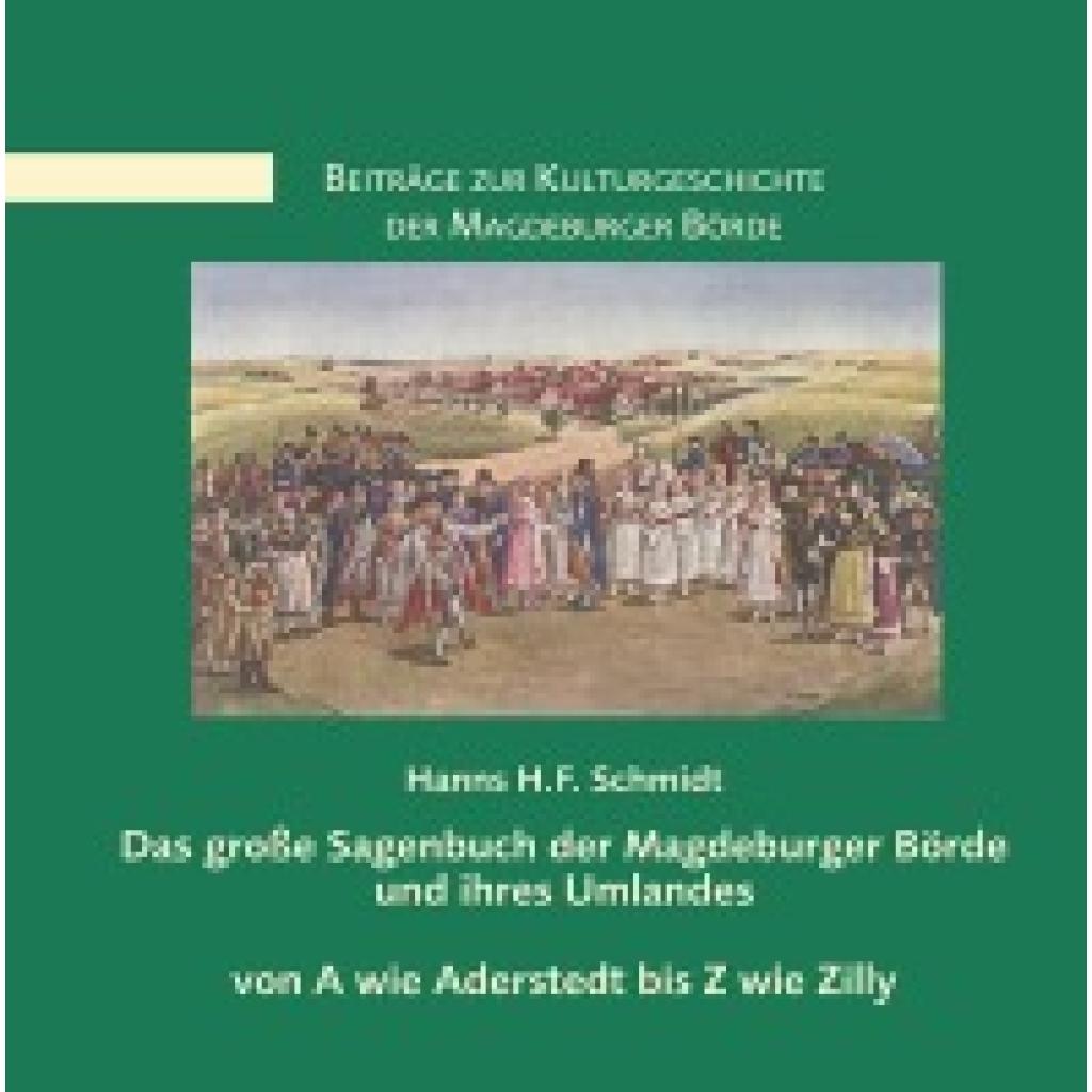 9783862891931 - Das große Sagenbuch der Magdeburger Börde und ihres Umlandes - Hanns H F Schmidt Gebunden
