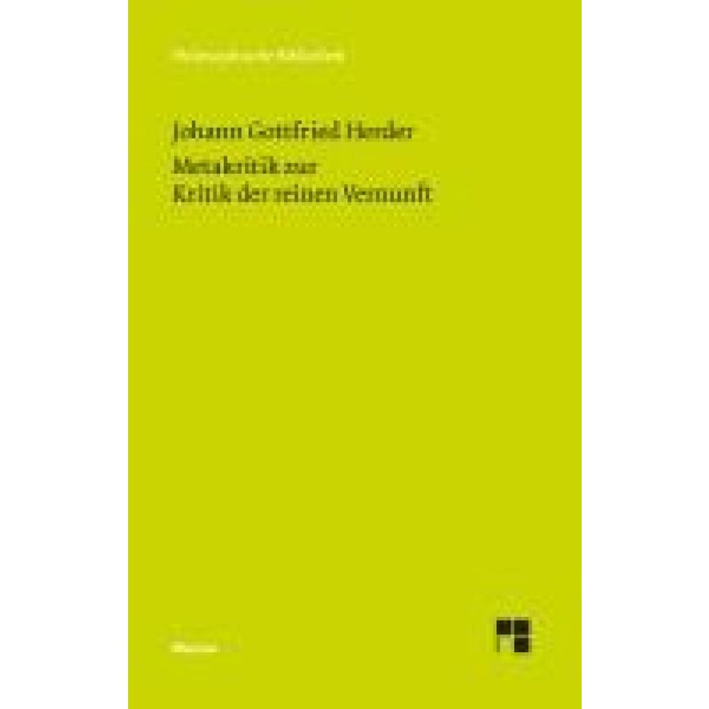 9783787342358 - Herder Johann Gottfried Metakritik zur Kritik der reinen Vernunft 9783787342358 - Herder Johann Gottfried Metakritik zur Kritik der reinen Vernunft