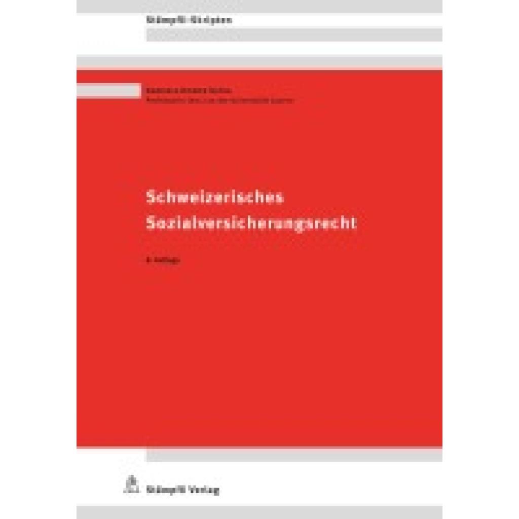 9783727222023 - Schweizerisches Sozialversicherungsrecht - Gabriela Riemer-Kafka Kartoniert (TB) 9783727222023 - Schweizerisches Sozialversicherungsrecht - Gabriela Riemer-Kafka Kartoniert (TB)