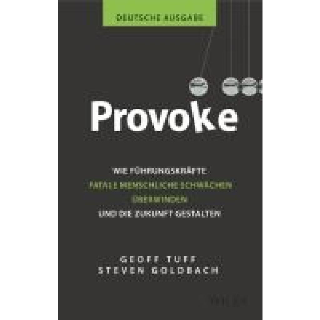 9783527511150 - Provoke - deutsche Ausgabe - Geoff Tuff Steven Goldbach Gebunden
