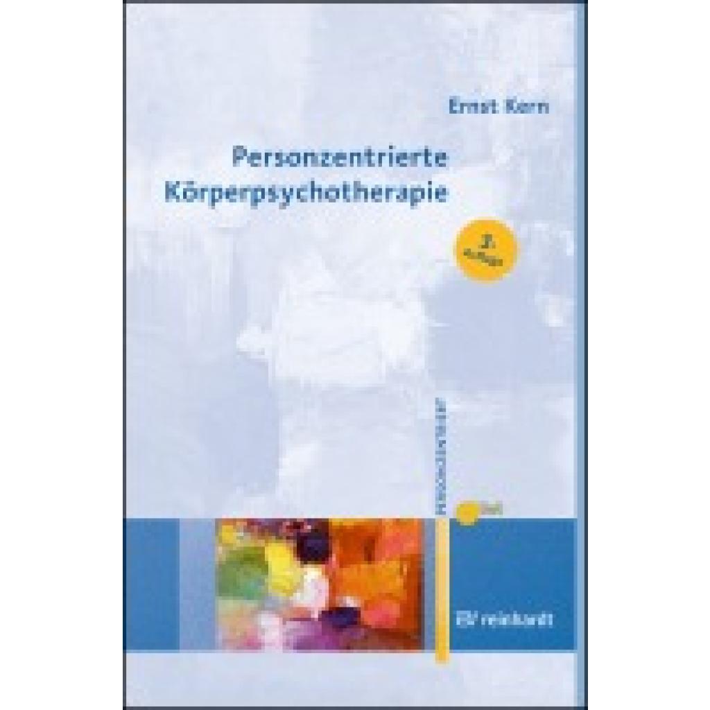 9783497031252 - Personzentrierte Körperpsychotherapie - Ernst Kern Kartoniert (TB) 9783497031252 - Personzentrierte Körperpsychotherapie - Ernst Kern Kartoniert (TB)